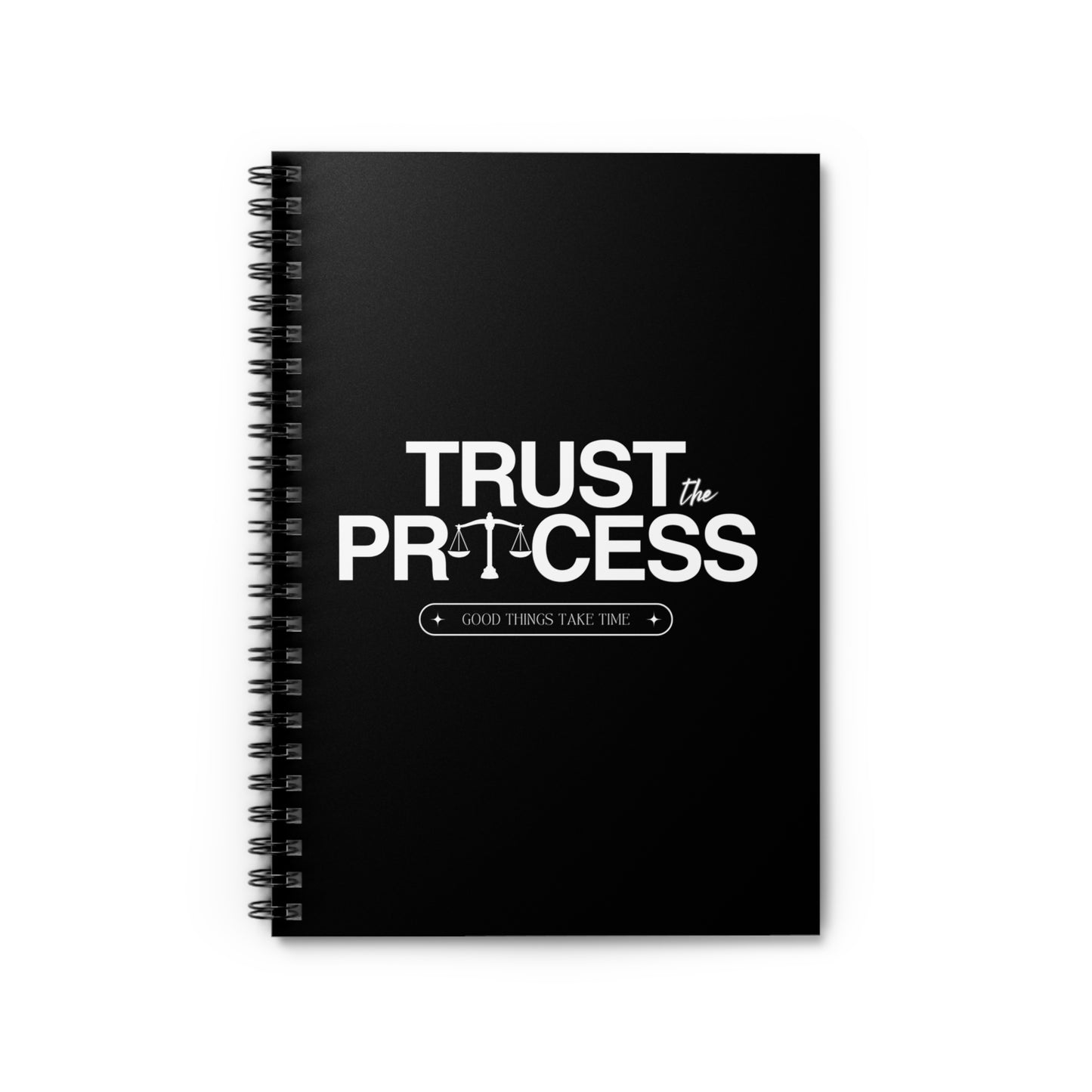 Trust the Process Spiral Notebook