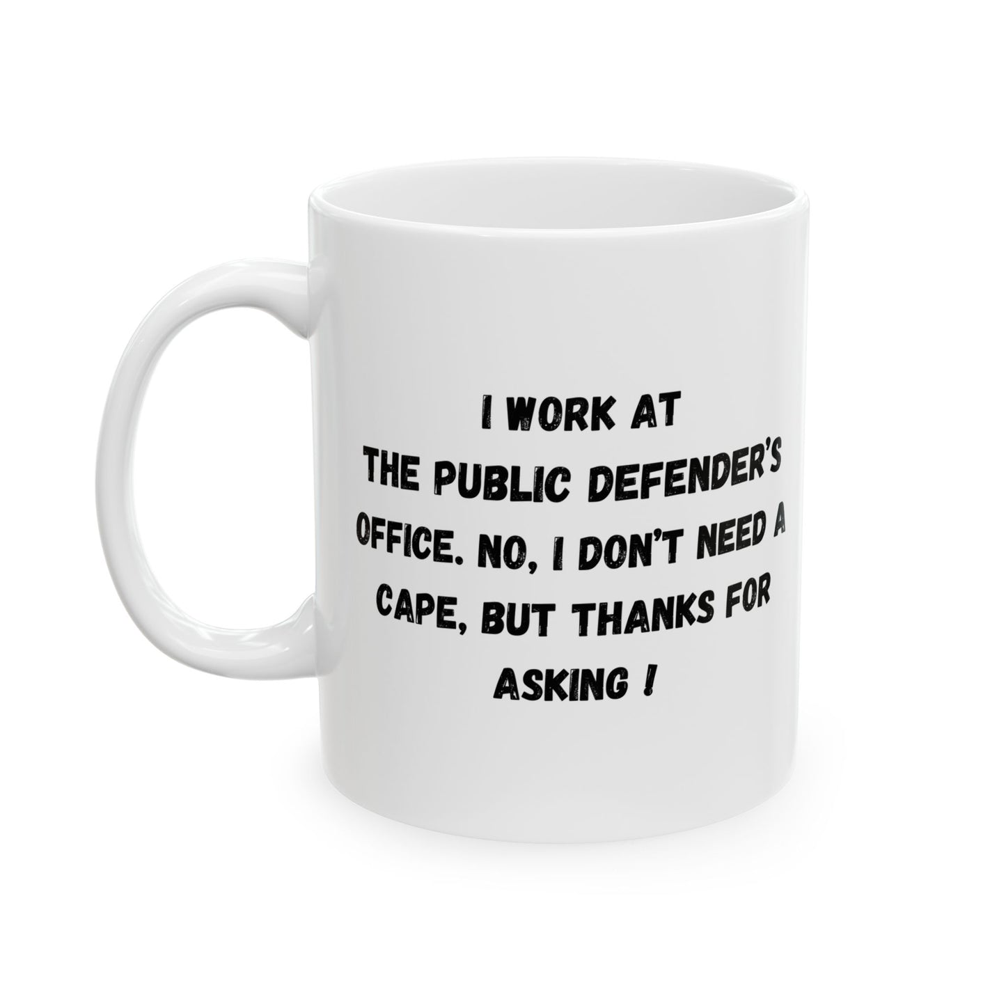 I Work At The Public Defenders Office